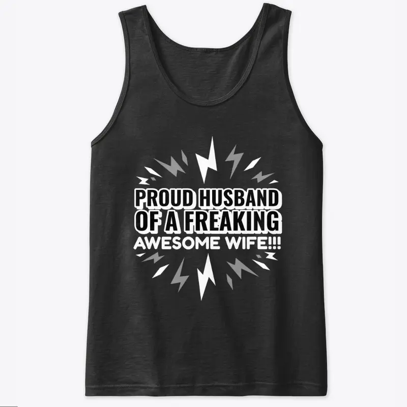 Proud Husband Of An Awesome Wife Tee