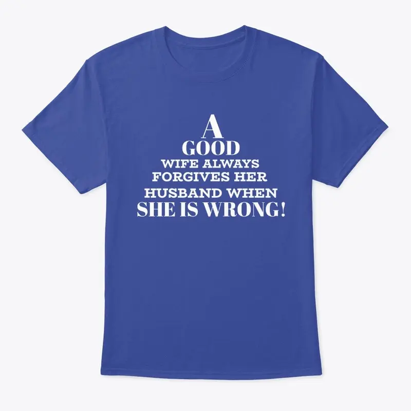 Wife Is Always Right Tee