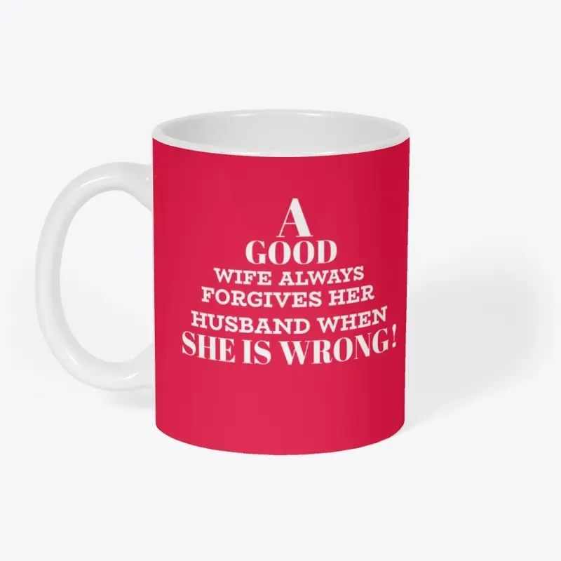 Wife Is Always Right Tee